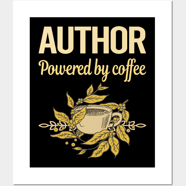 Powered By Coffee Author Wall Art by lainetexterbxe49